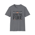 Send The Fire T-Shirt