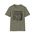 I Worship Louder T-Shirt