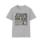 Jesus Is Good News T-Shirt