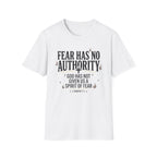 Fear Has No Authority T-Shirt