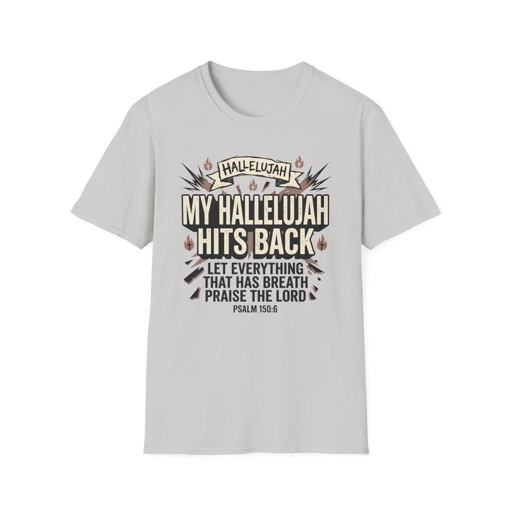 My Hallelujah Hits Back T-Shirt
