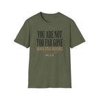 Grace Still Reaches T-Shirt