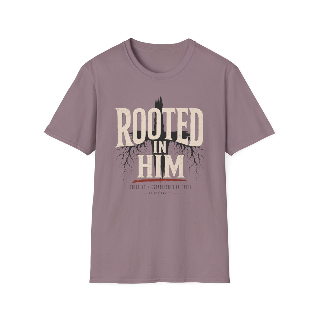Rooted In Him T-Shirt