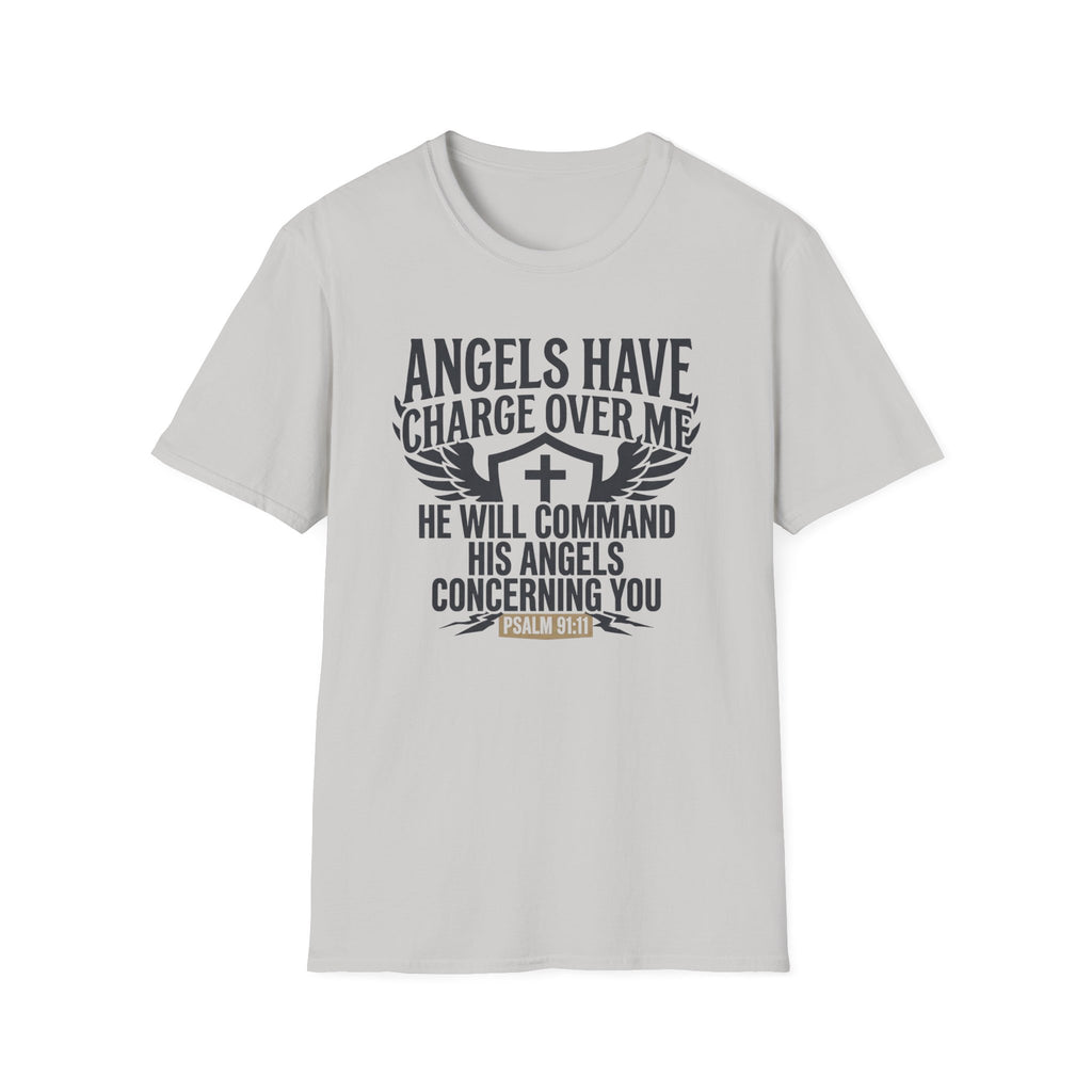 Angels Have Charge Over Me T-Shirt
