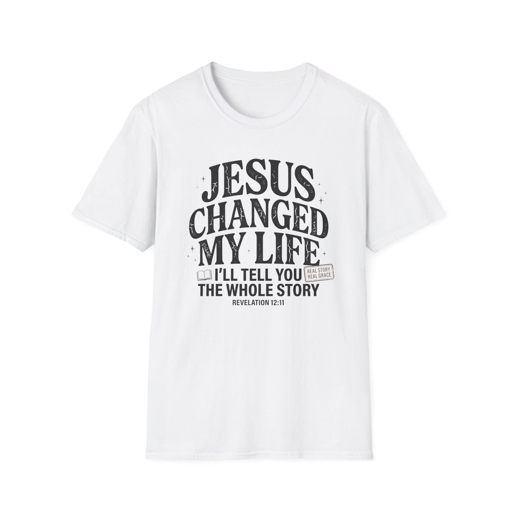 Jesus Changed My Life T-Shirt