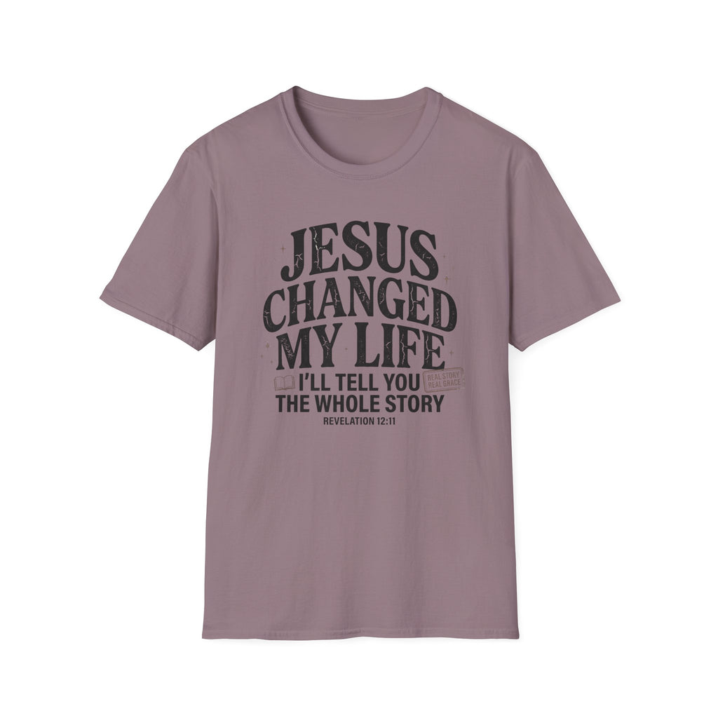 Jesus Changed My Life T-Shirt