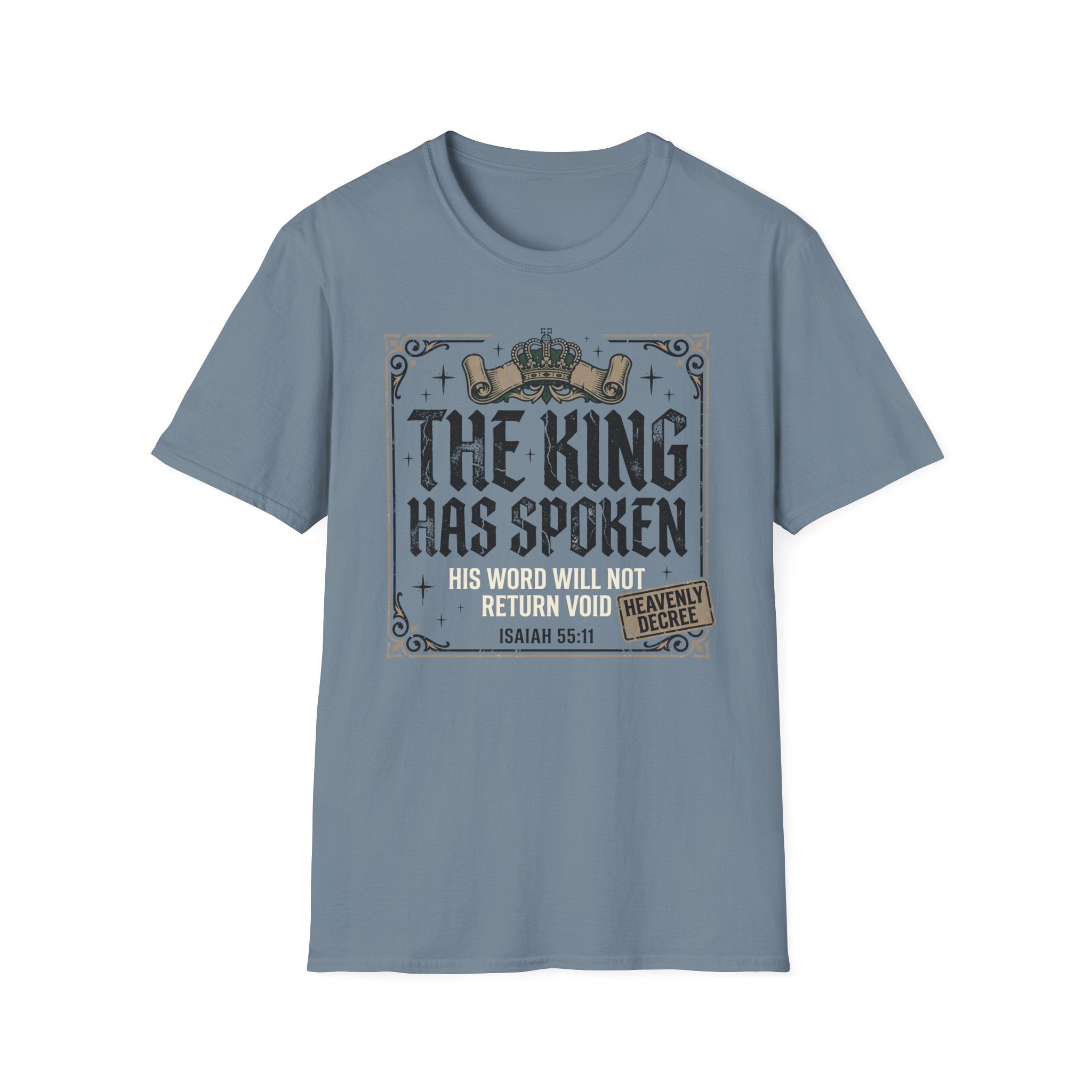 The King Has Spoken T-Shirt