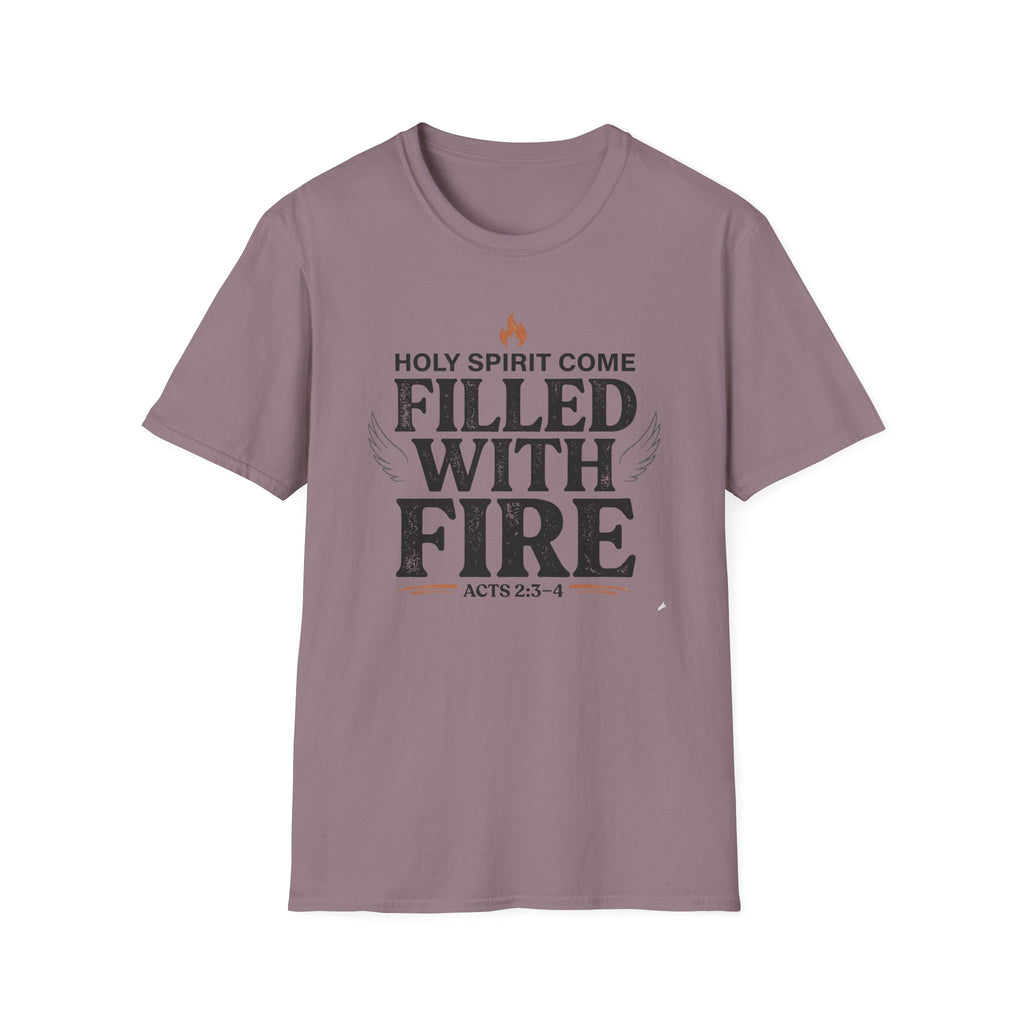 Filled With Fire T-Shirt