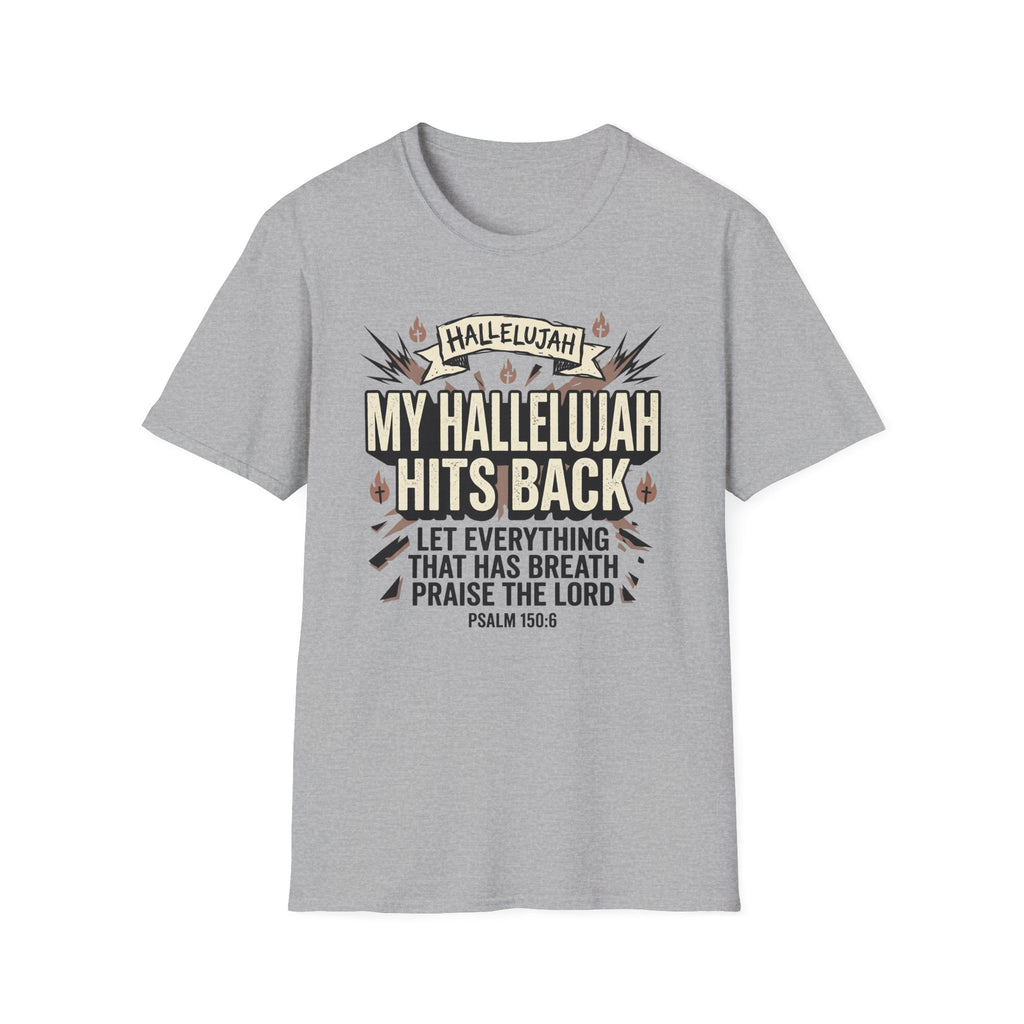 My Hallelujah Hits Back T-Shirt