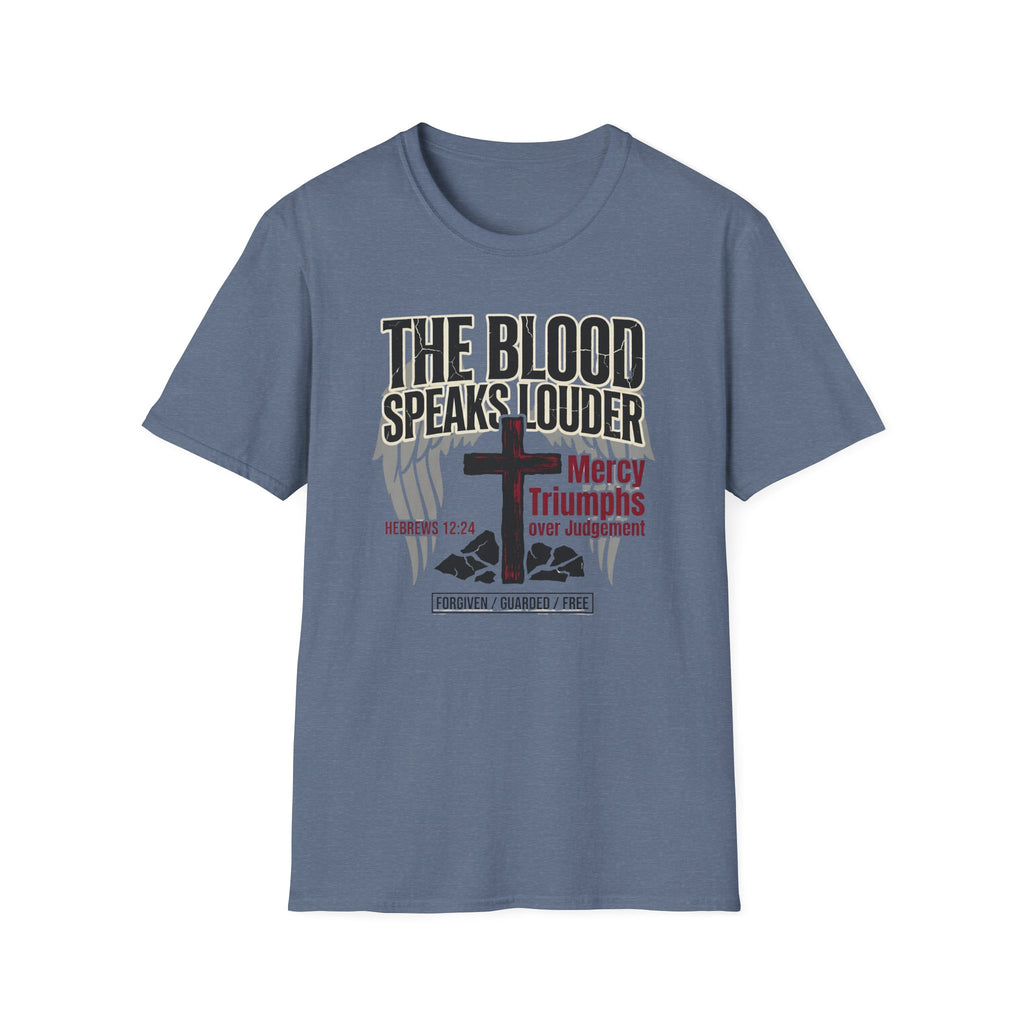 The Blood Speaks Louder T-Shirt