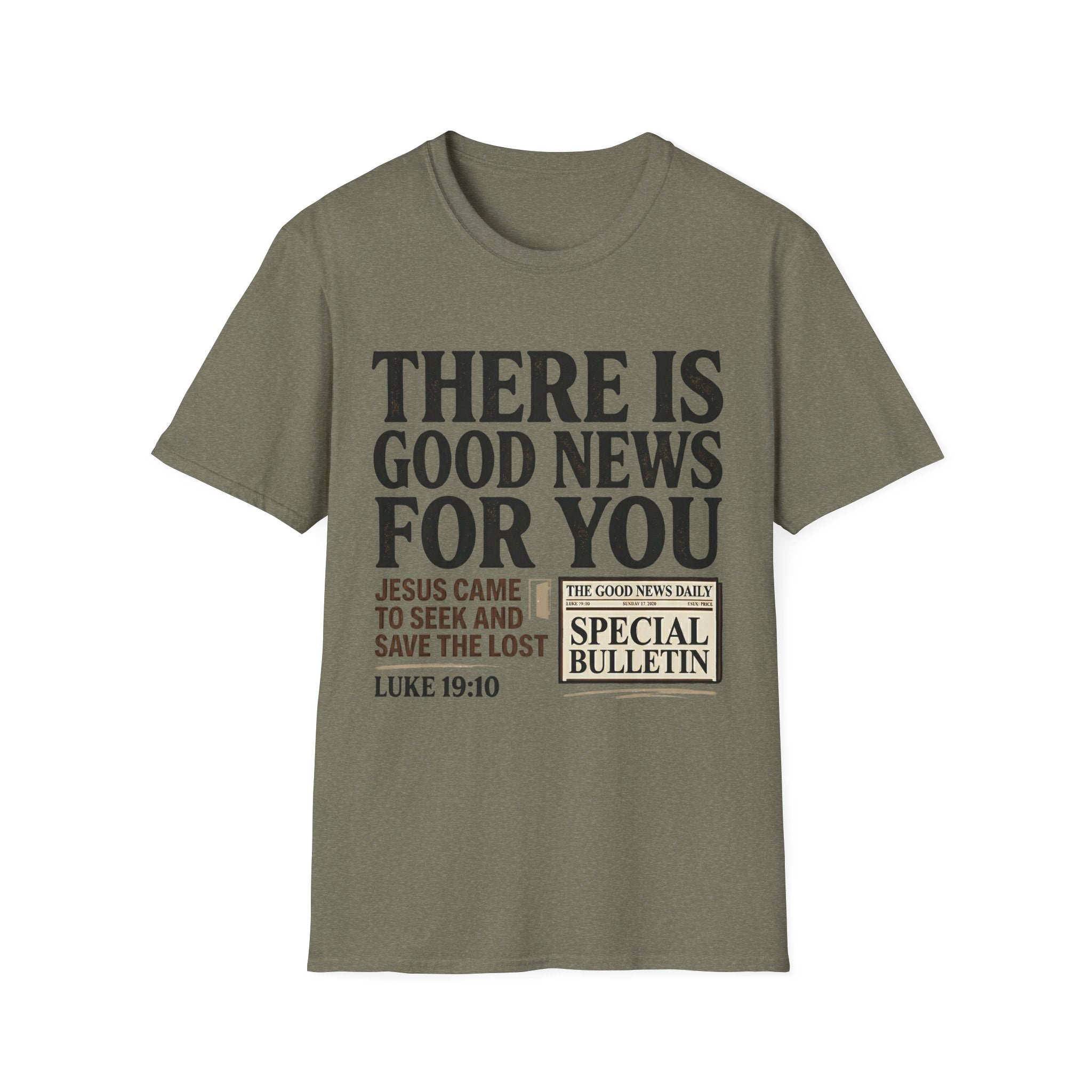 There Is Good News T-Shirt