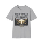 I Will Fear No Evil T-Shirt