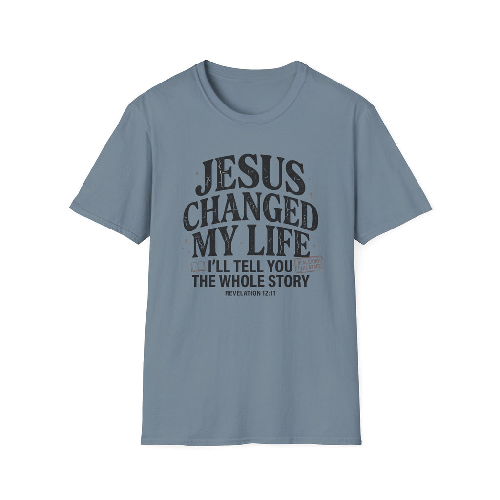 Jesus Changed My Life T-Shirt