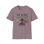 The Blood Speaks Louder T-Shirt