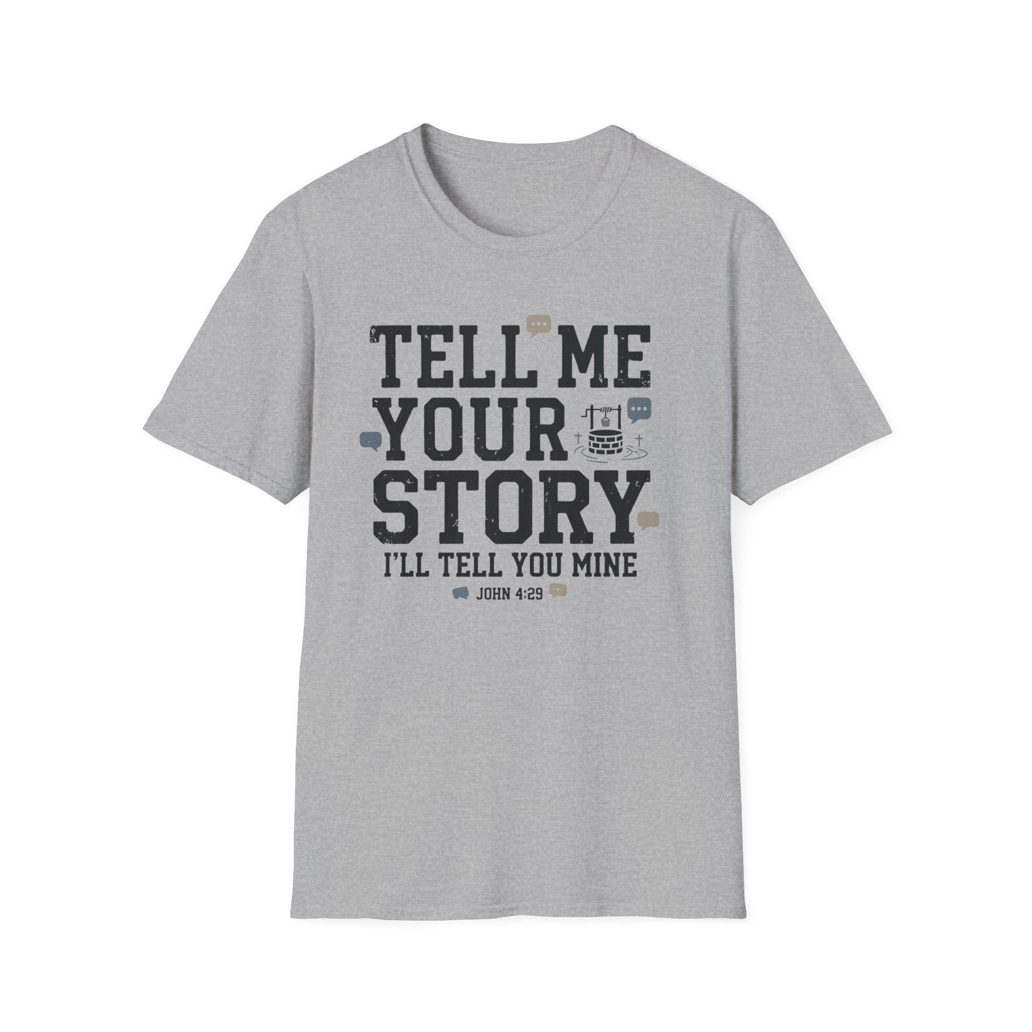 Tell Me Your Story T-Shirt