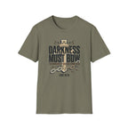 Darkness Must Bow T-Shirt