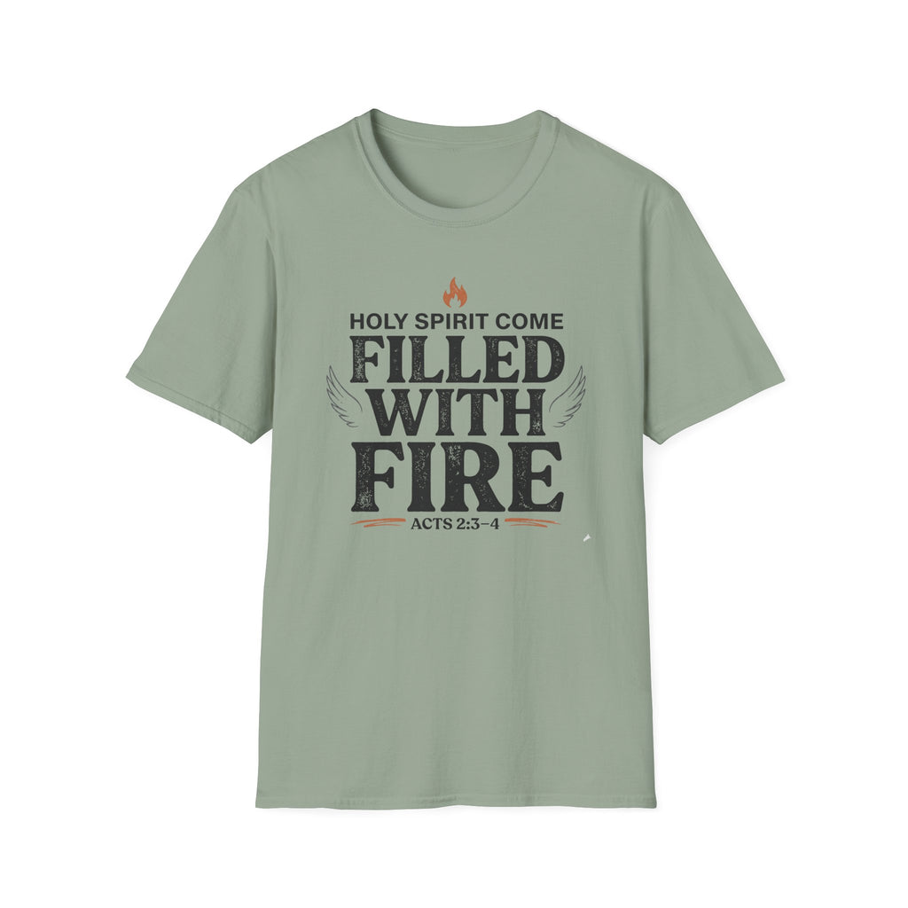 Filled With Fire T-Shirt