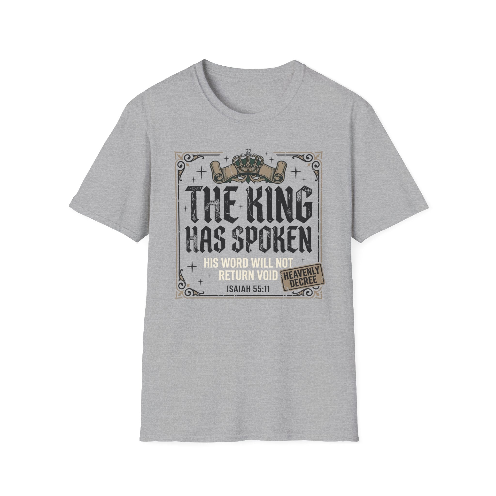 The King Has Spoken T-Shirt