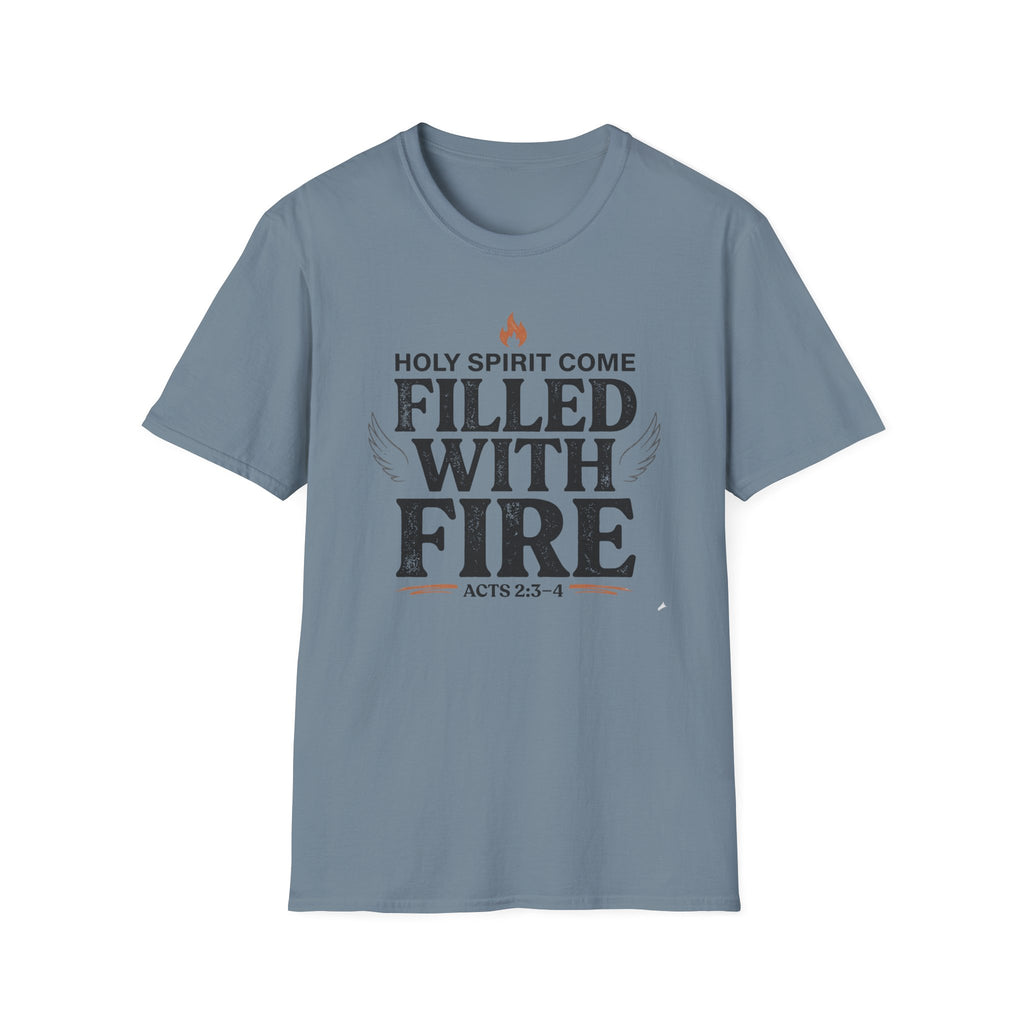 Filled With Fire T-Shirt