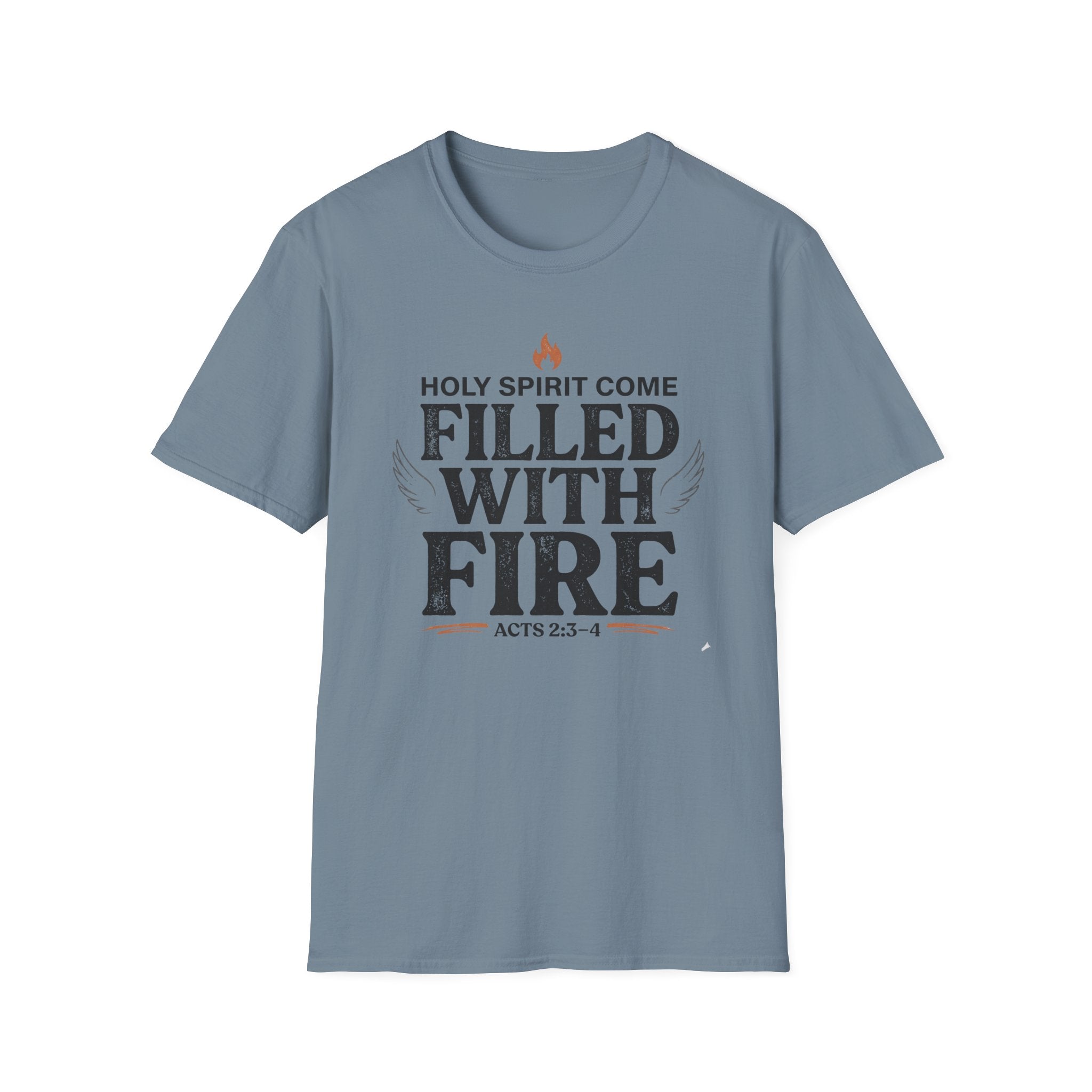 Filled With Fire T-Shirt