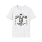 Carry The Kingdom T-Shirt