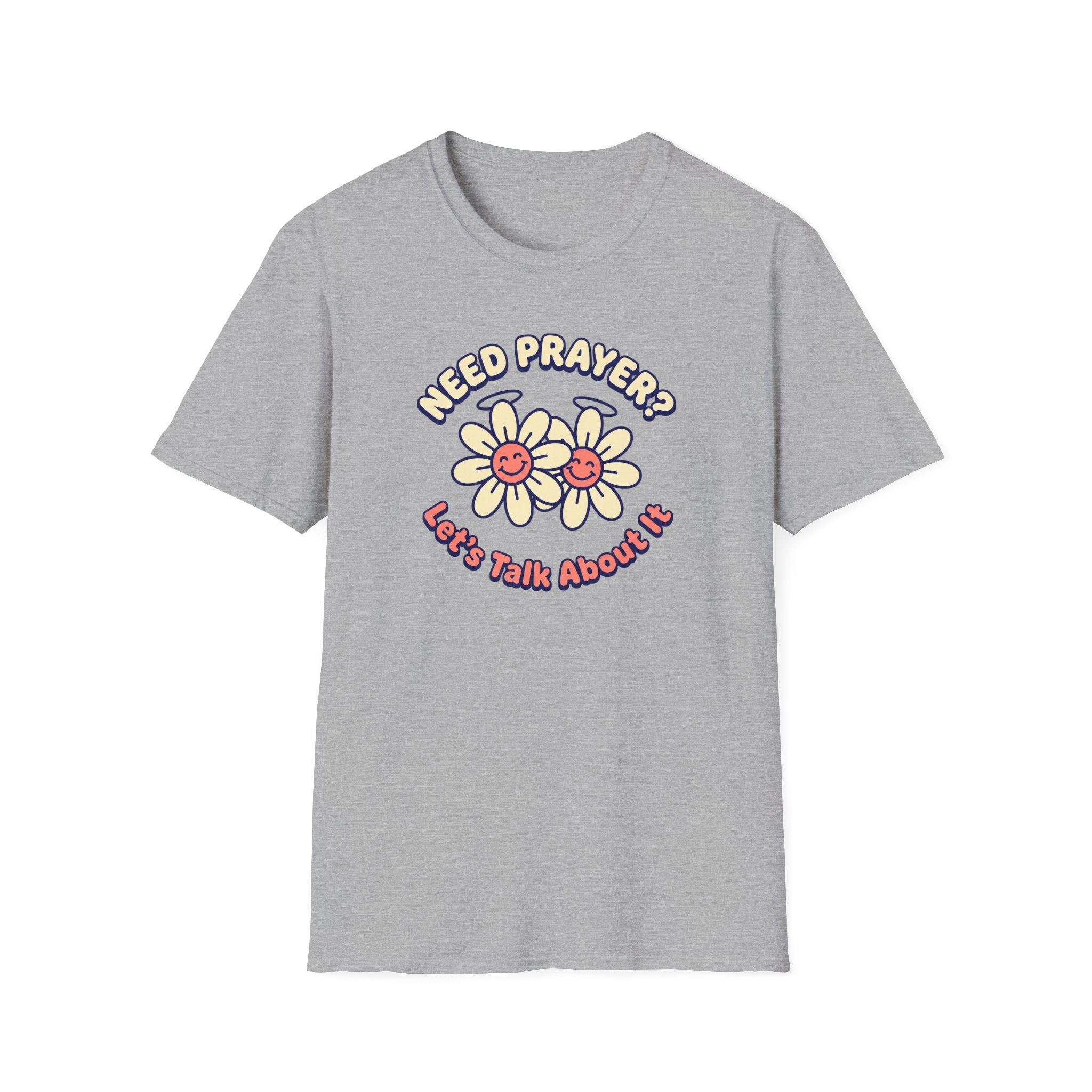 Need Prayer? Let's Talk T-Shirt