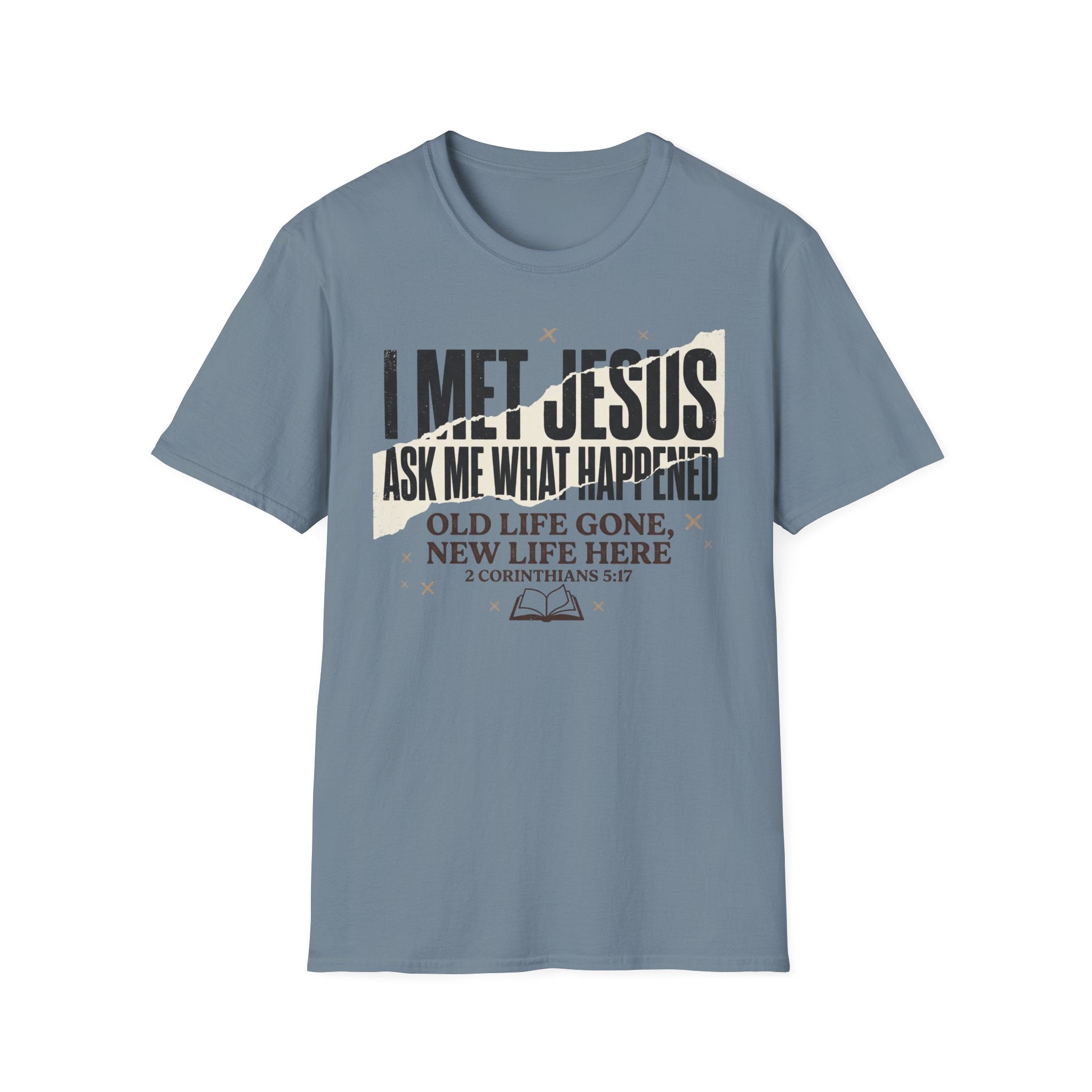 I Met Jesus T-Shirt