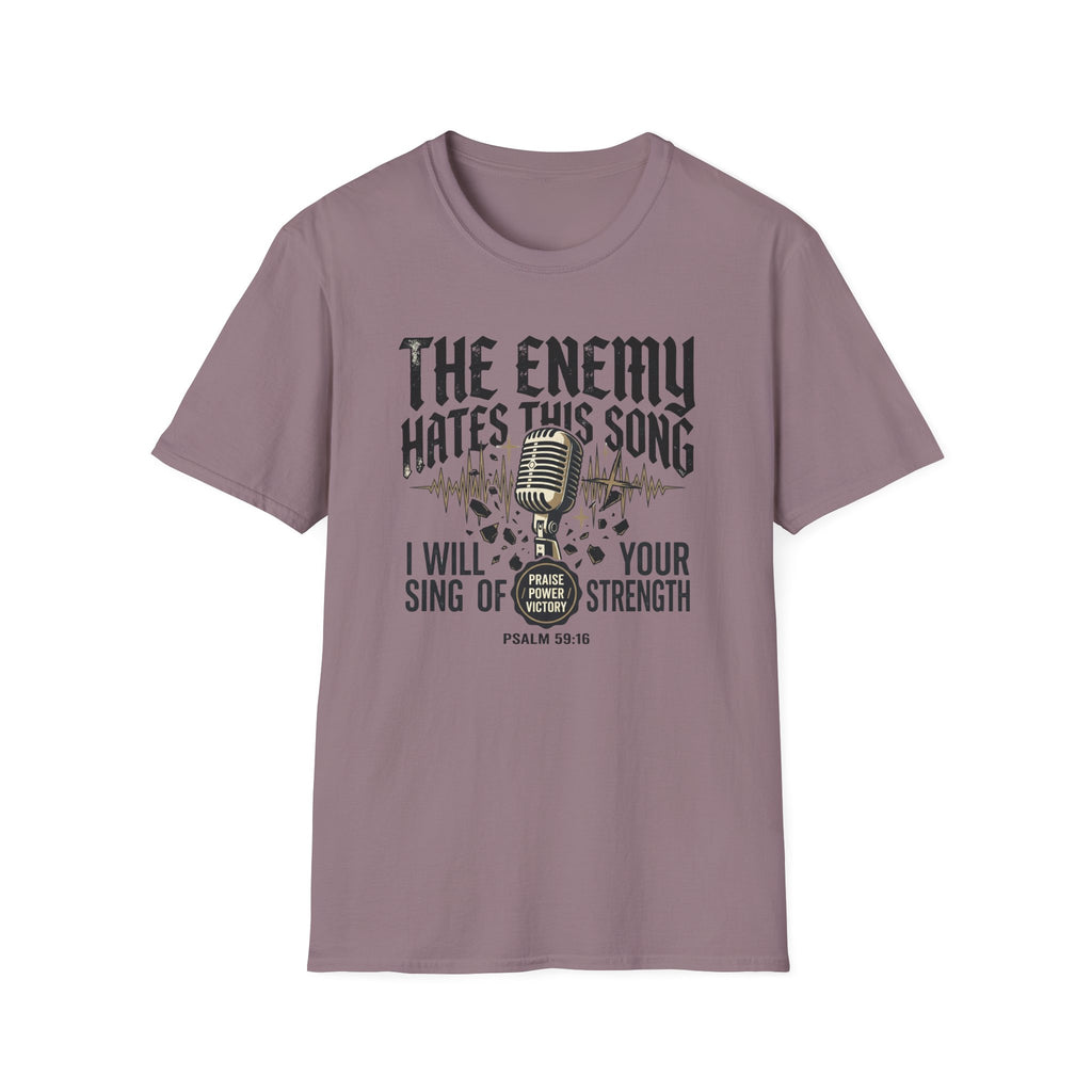 I Will Sing Of Your Strength T-Shirt