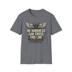No Darkness Can Cross This Line T-Shirt