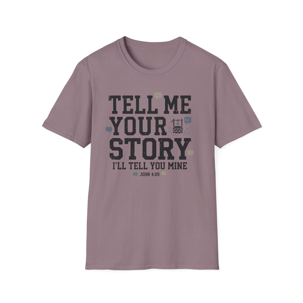 Tell Me Your Story T-Shirt