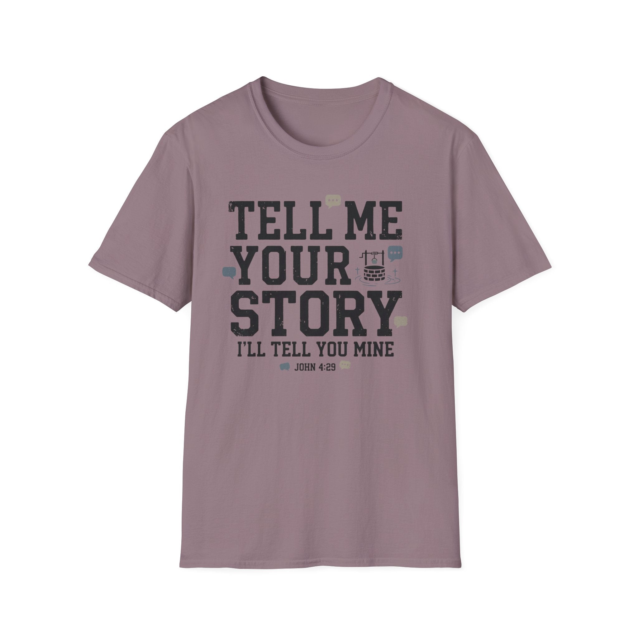 Tell Me Your Story T-Shirt