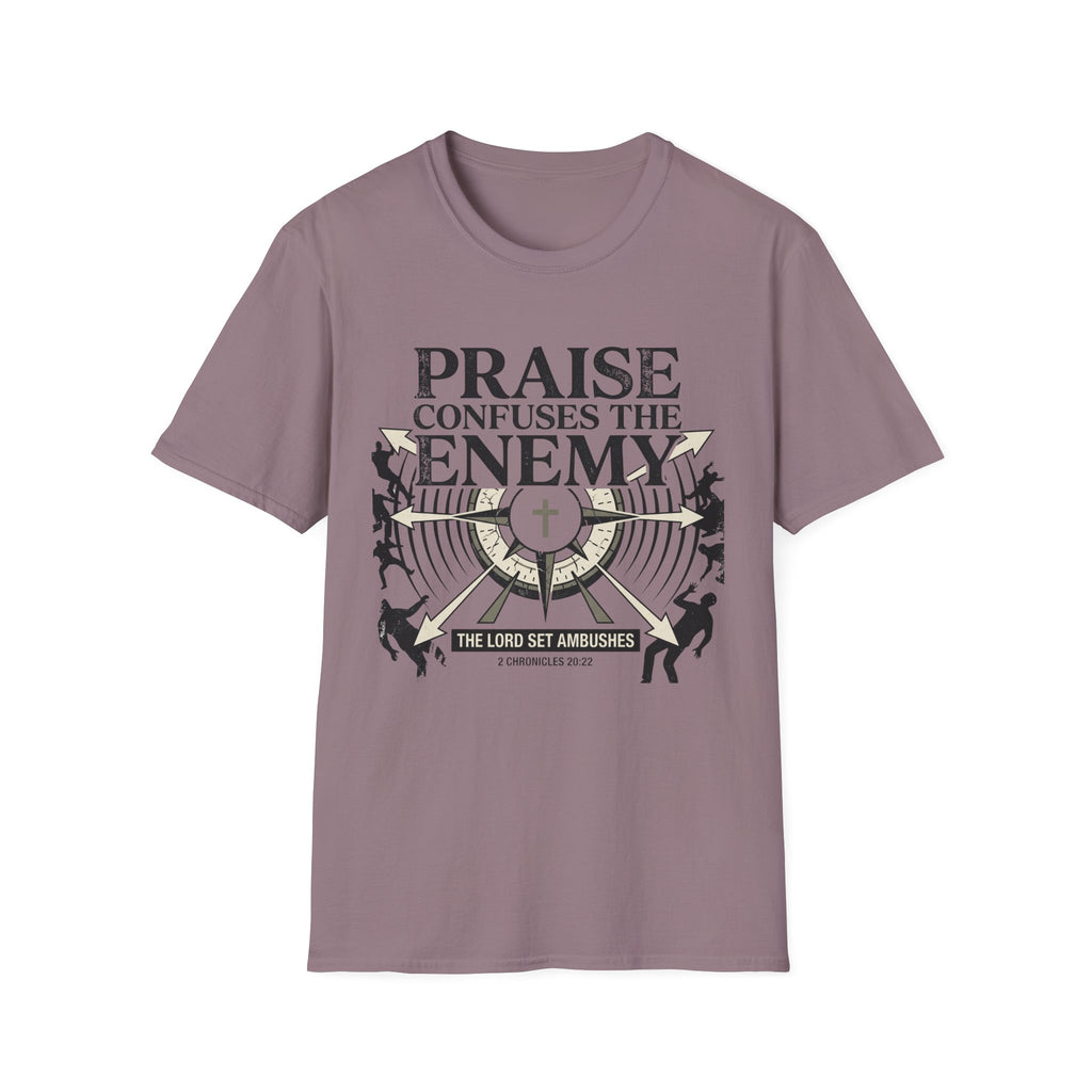 Praise Confuses The Enemy T-Shirt