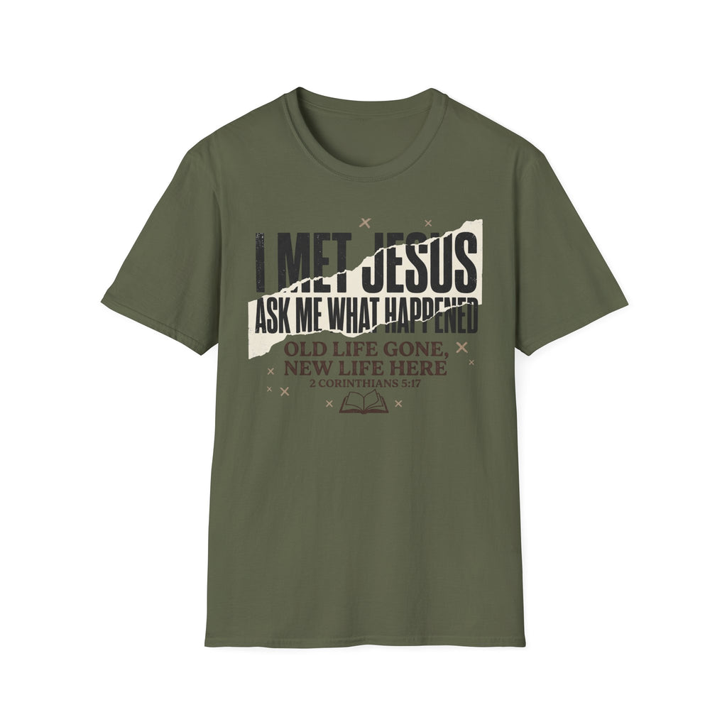 I Met Jesus T-Shirt
