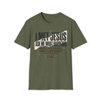 I Met Jesus T-Shirt