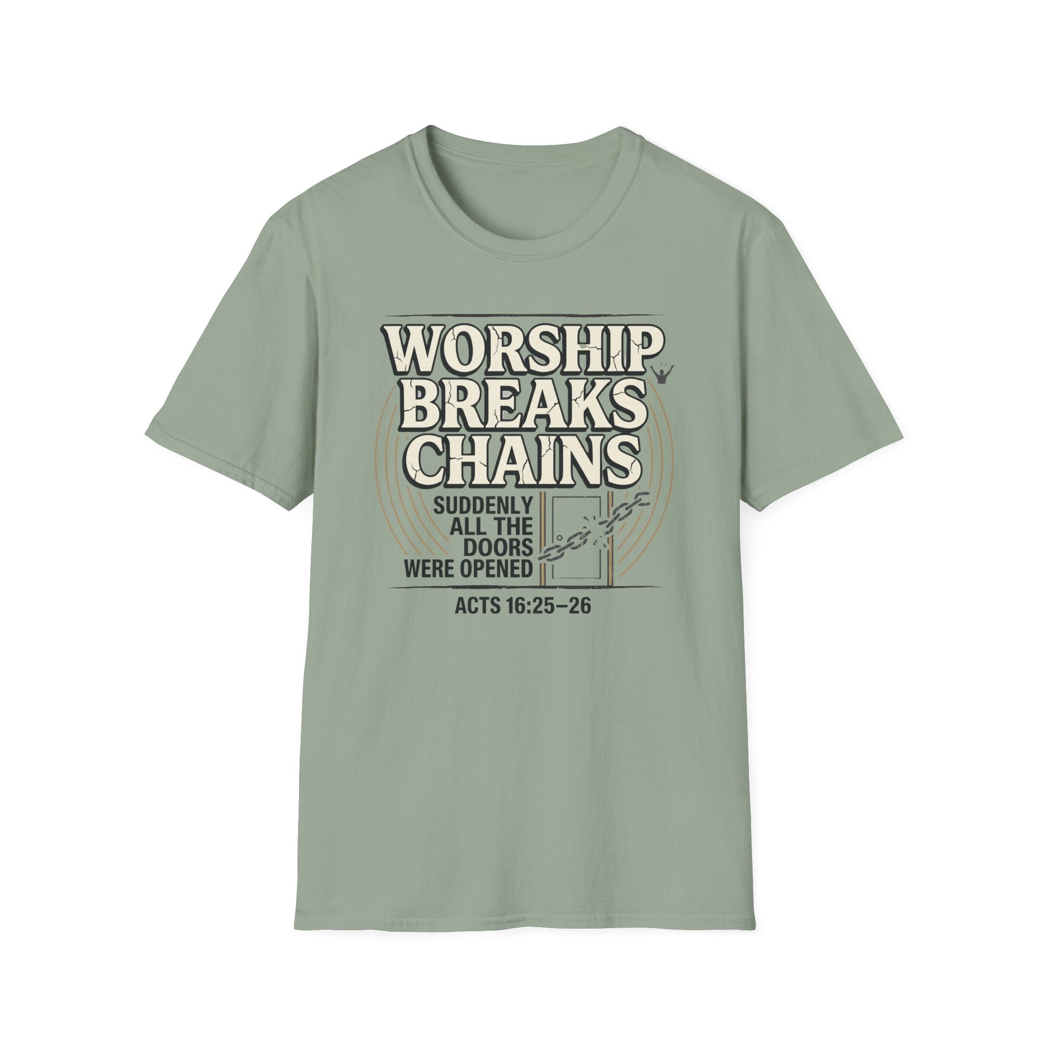 Worship Breaks Chains T-Shirt