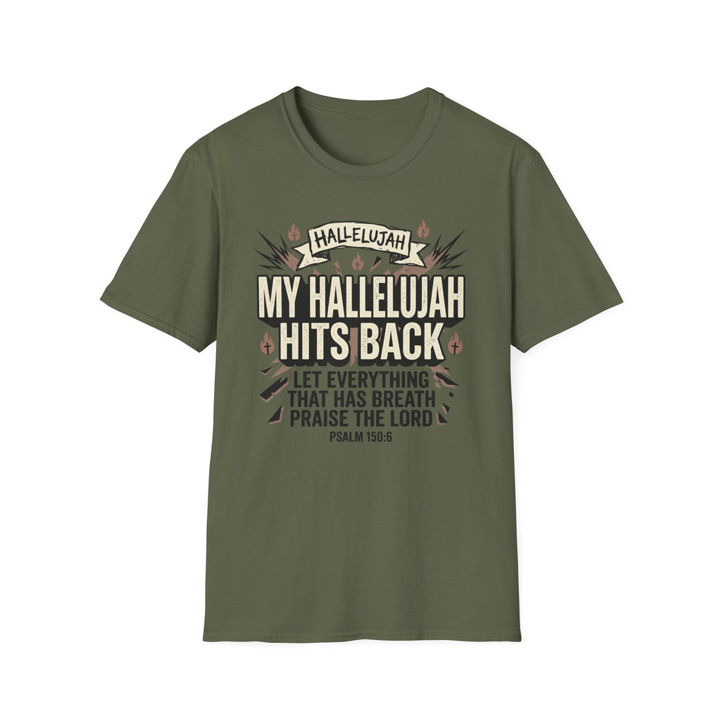 My Hallelujah Hits Back T-Shirt