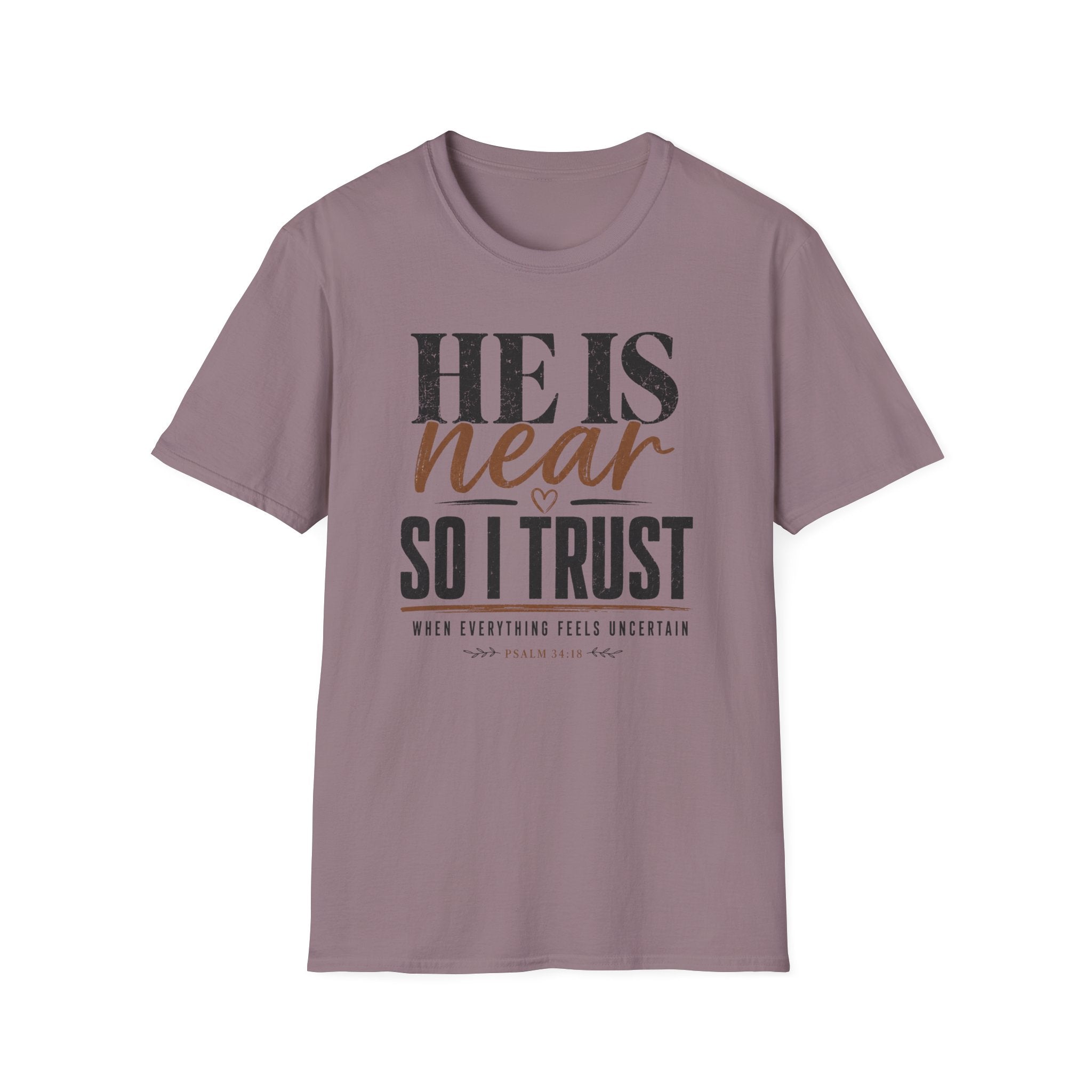 He Is Near T-Shirt