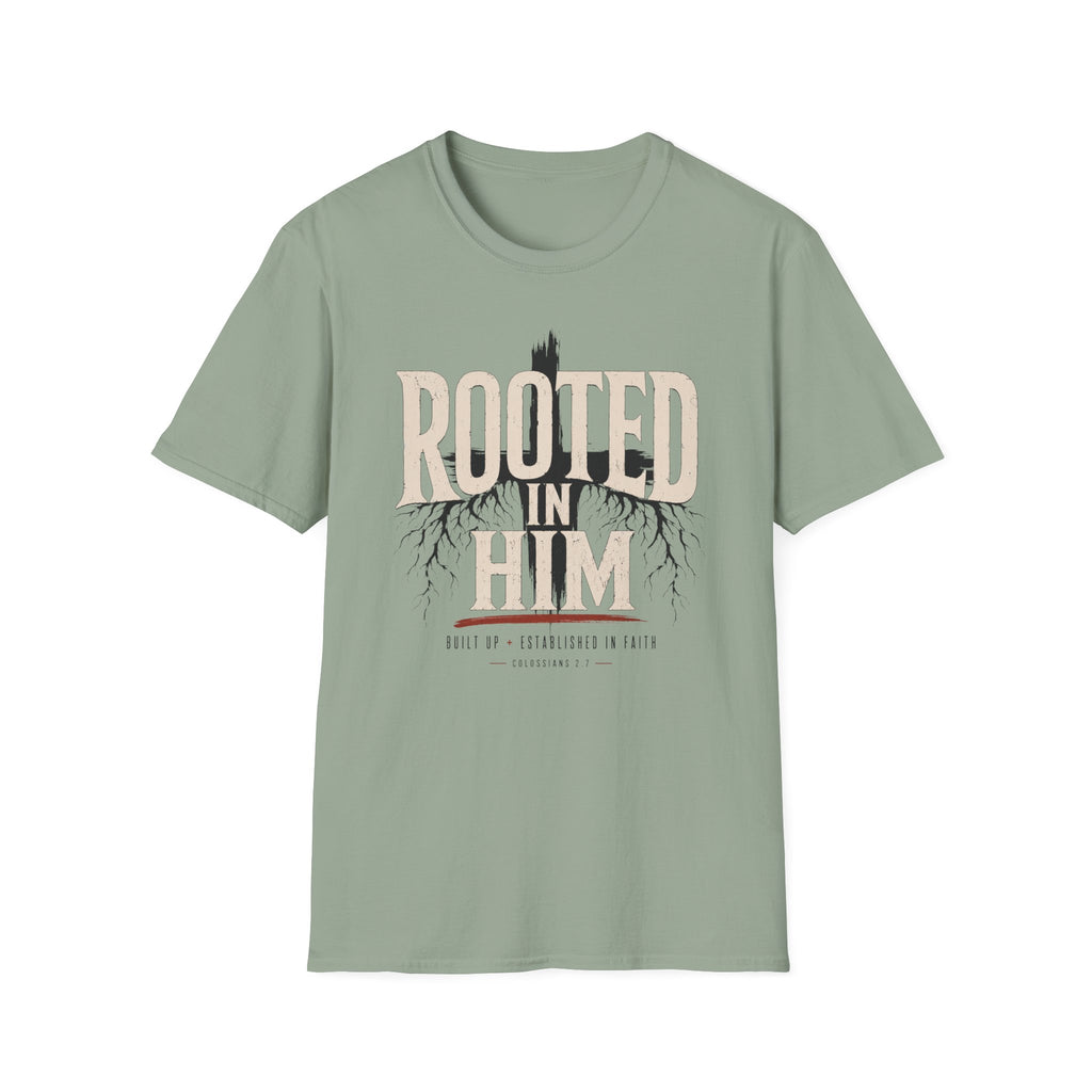 Rooted In Him T-Shirt