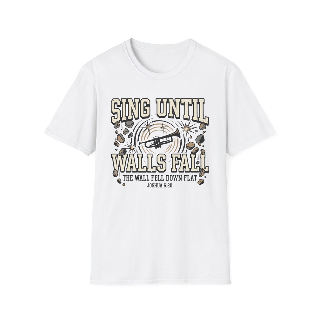 Sing Until Walls Fall T-Shirt