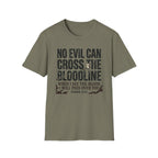 No Evil Can Cross The Bloodline T-Shirt
