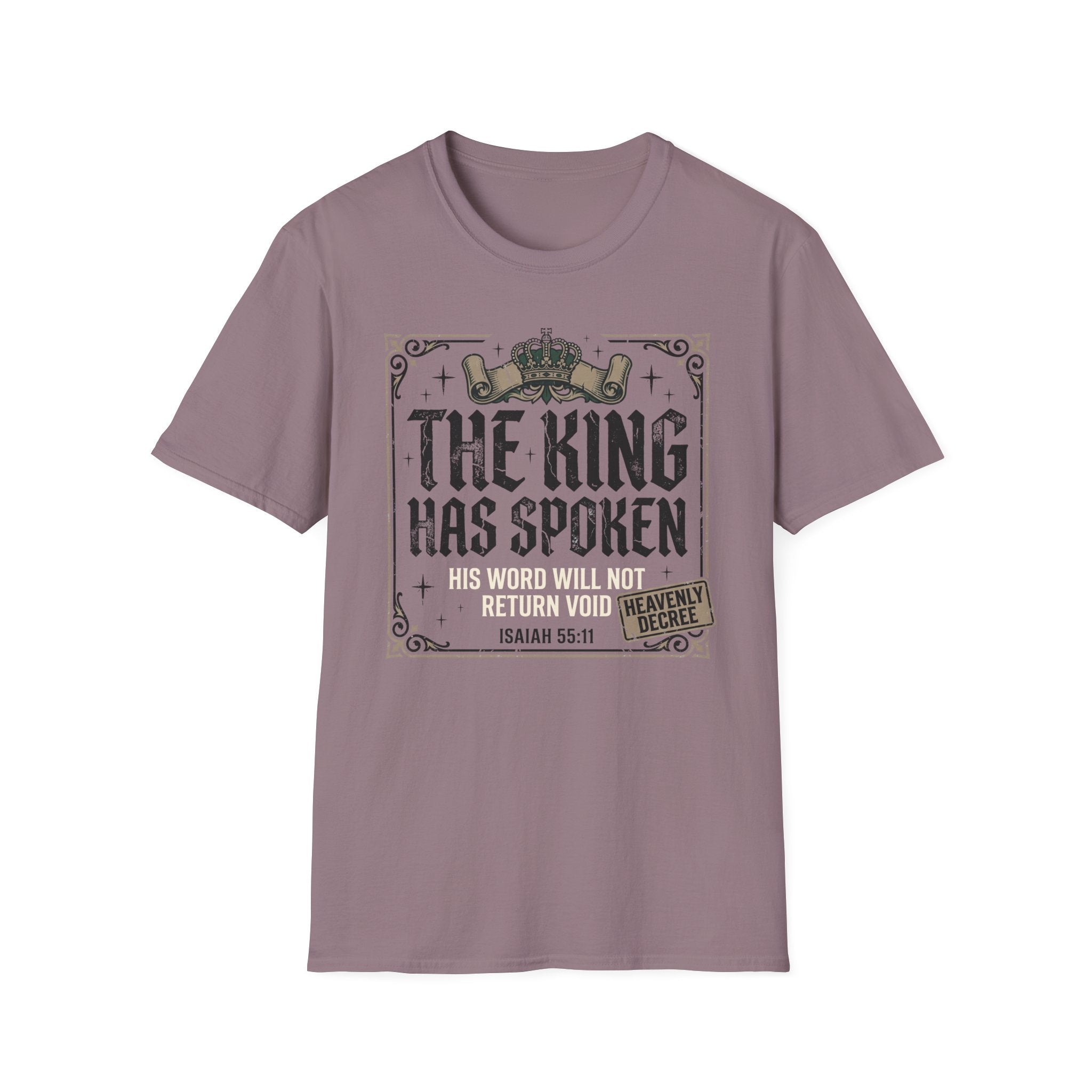 The King Has Spoken T-Shirt