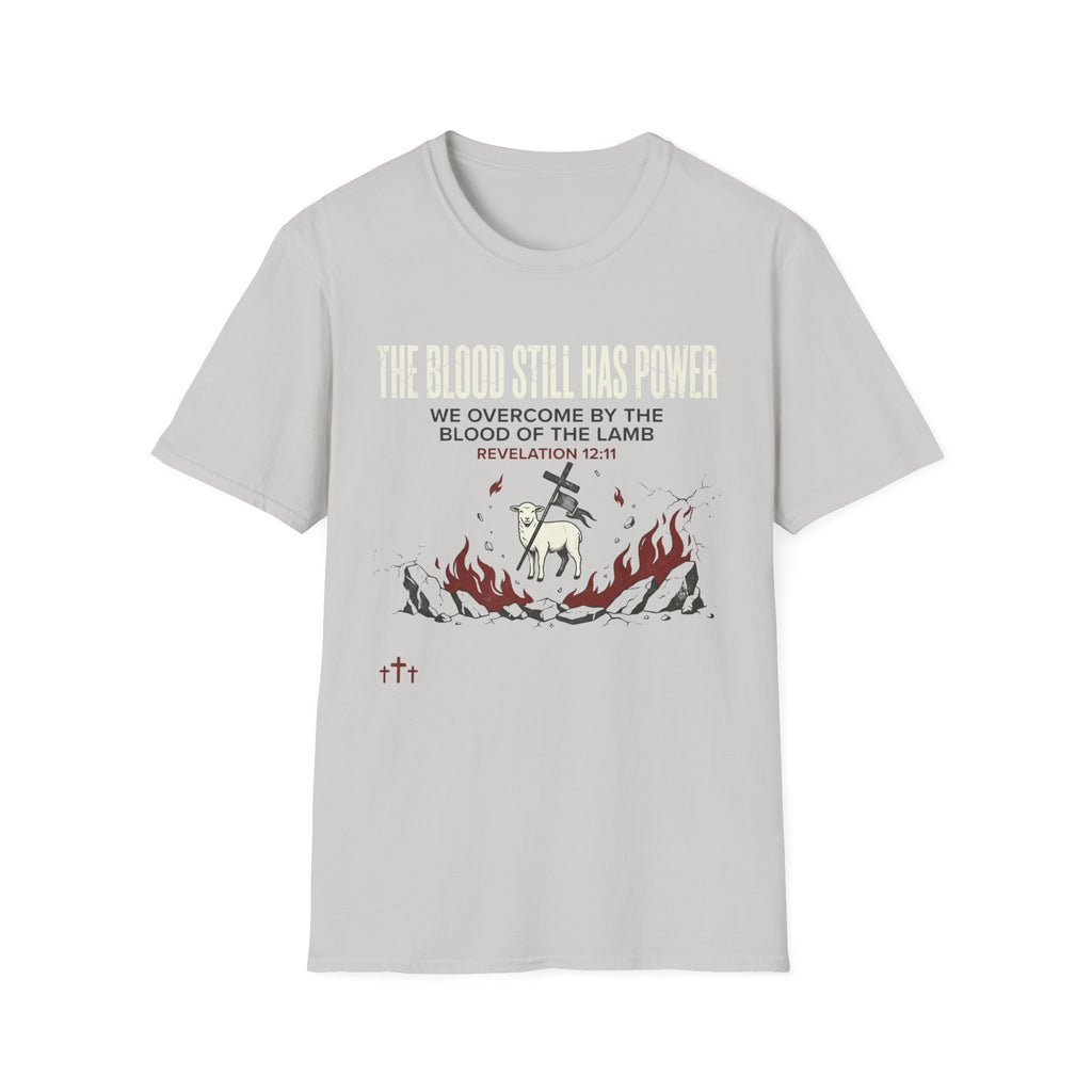 The Blood Still Has Power T-Shirt
