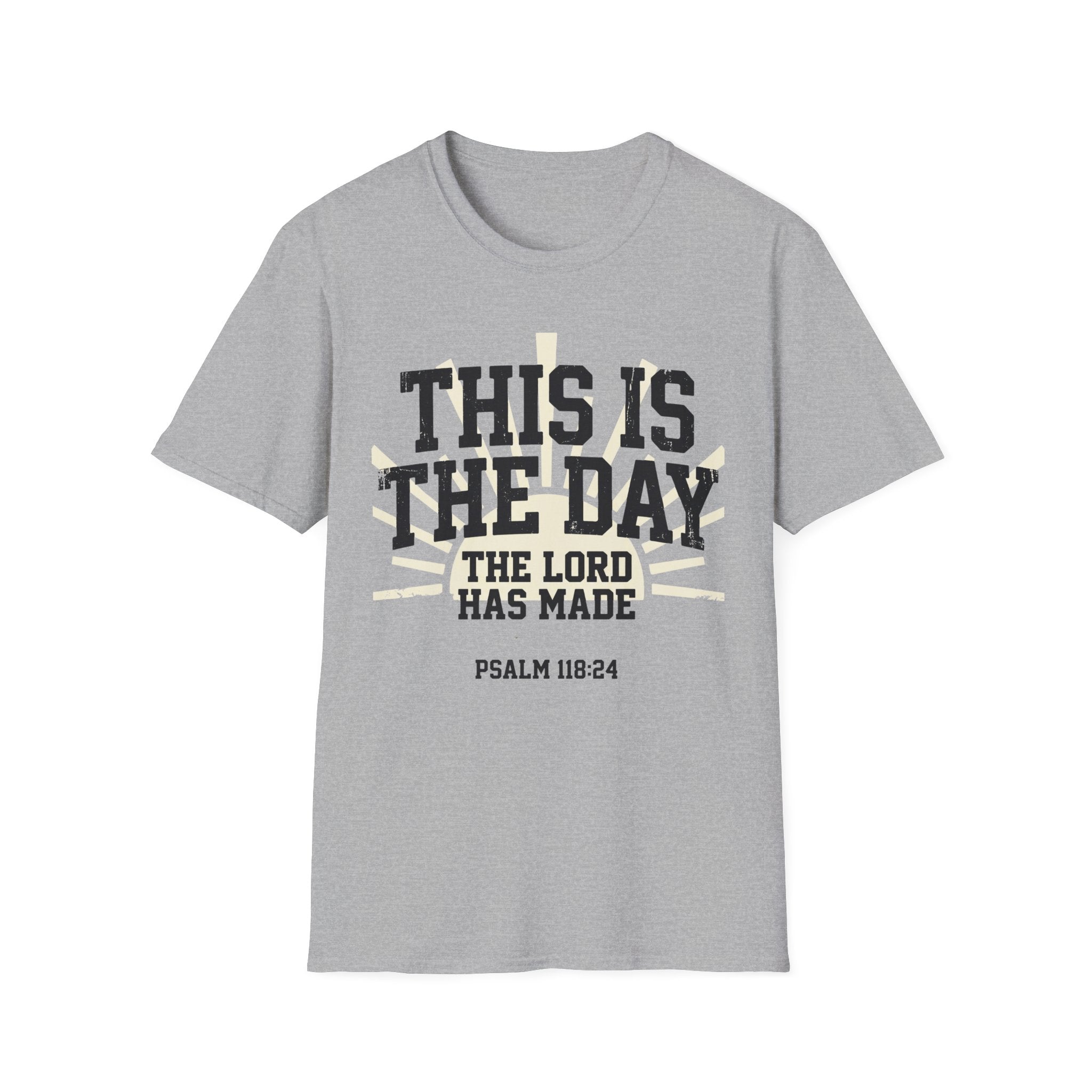 The Day The Lord Has Made T-Shirt