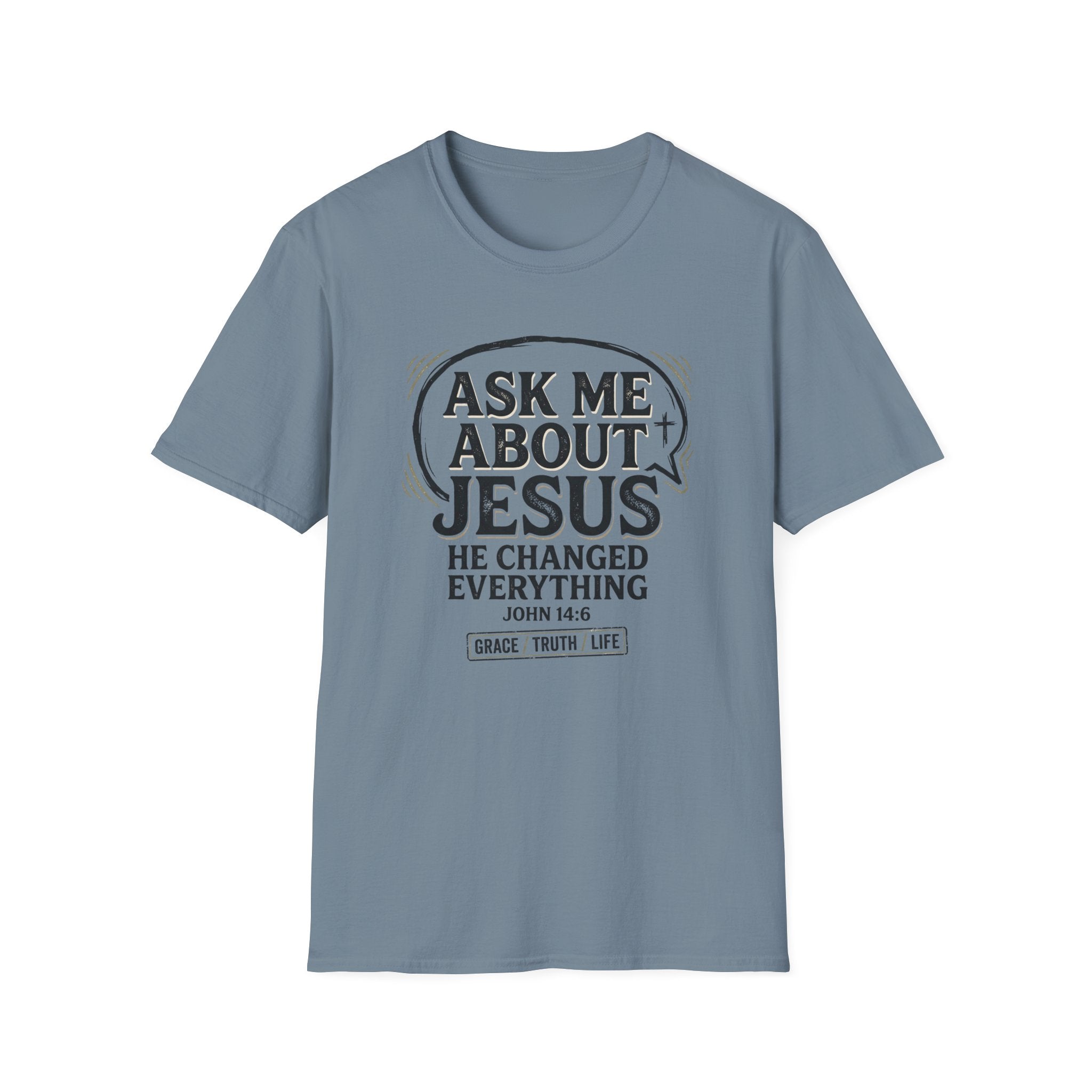 Ask Me About Jesus T-Shirt