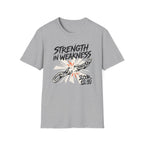 Strength In Weakness T-Shirt