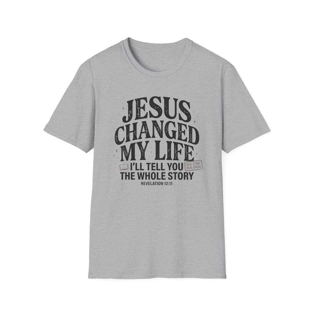 Jesus Changed My Life T-Shirt