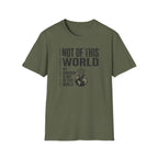 Not Of This World T-Shirt