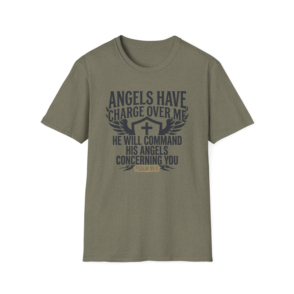 Angels Have Charge Over Me T-Shirt