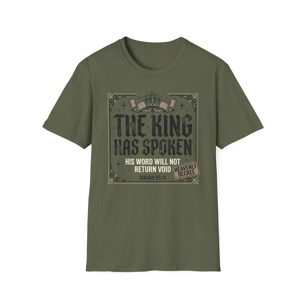 The King Has Spoken T-Shirt