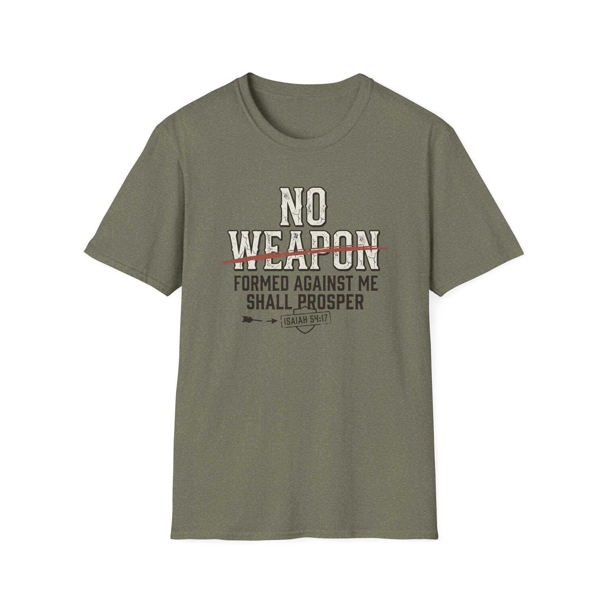 No Weapon Formed Against Me Shall Prosper T-Shirt